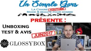 decouverte avis sur la glossybox pour les hommes de juin box homme beauté barbe avis